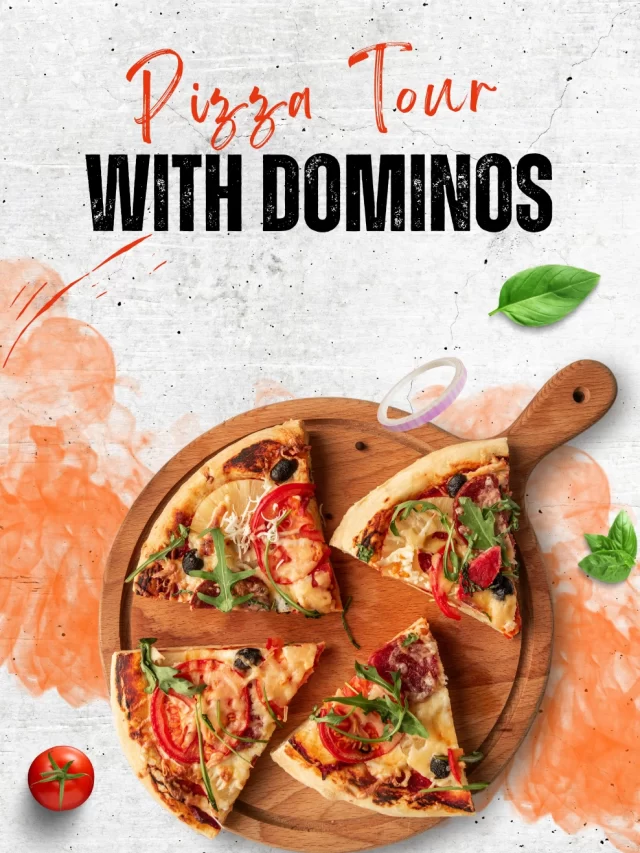 Pizza Tour With Dominos