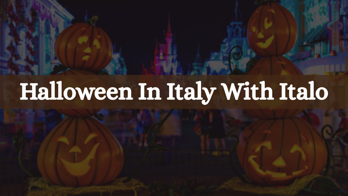 Celebrate Halloween In Italian Style This Year With Italo