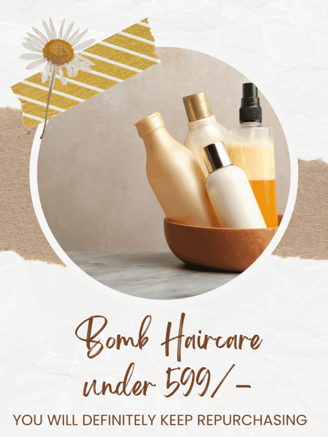 Bomb haircare uder 599/- You Must Have.