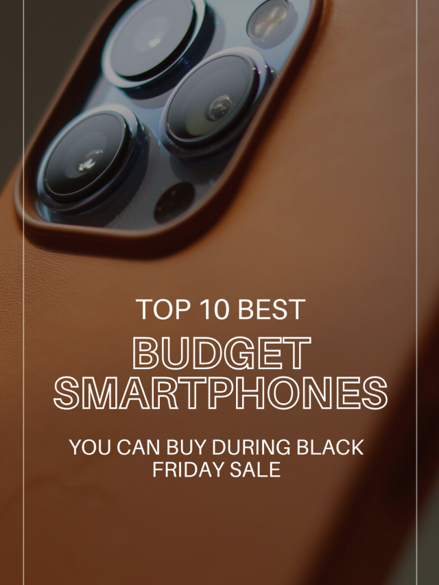 Best Budget Smartphones For The Year