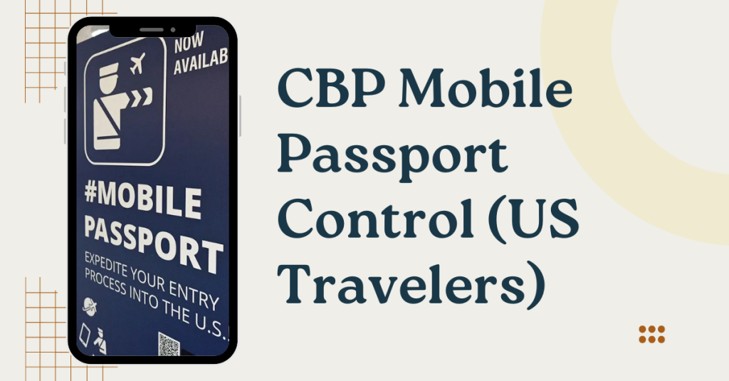 CBP Mobile Passport Control (US Travelers) Best Travel App For Mobile Passport