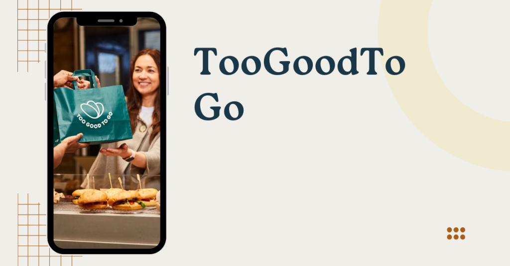 TooGoodToGo The Best Travel App For Food lovers