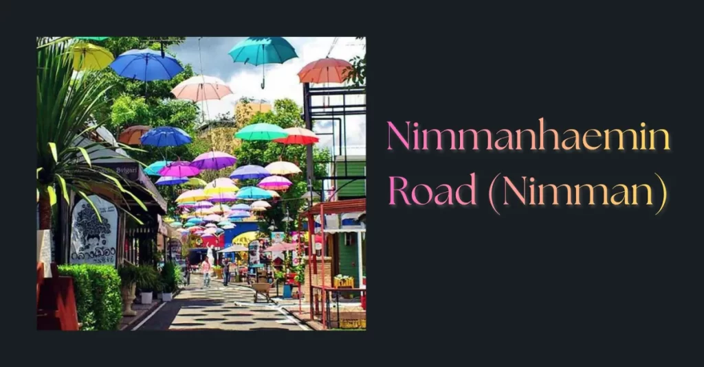 Nimmanhaemin Road (Nimman)