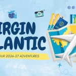 Why Choose Virgin Atlantic Holidays To Travel