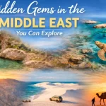 5 Hidden Gems in the Middle East You Can Explore