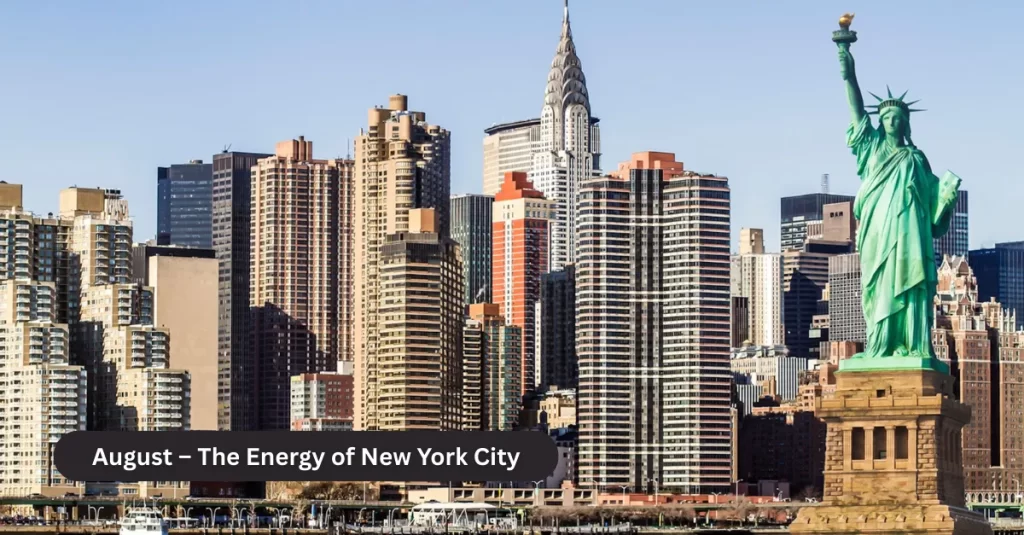 August – The Energy of New York City