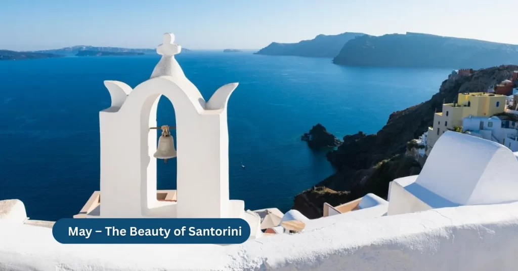 May – The Beauty of Santorini