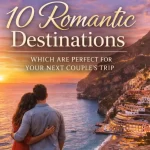 Romantic getaways around the world